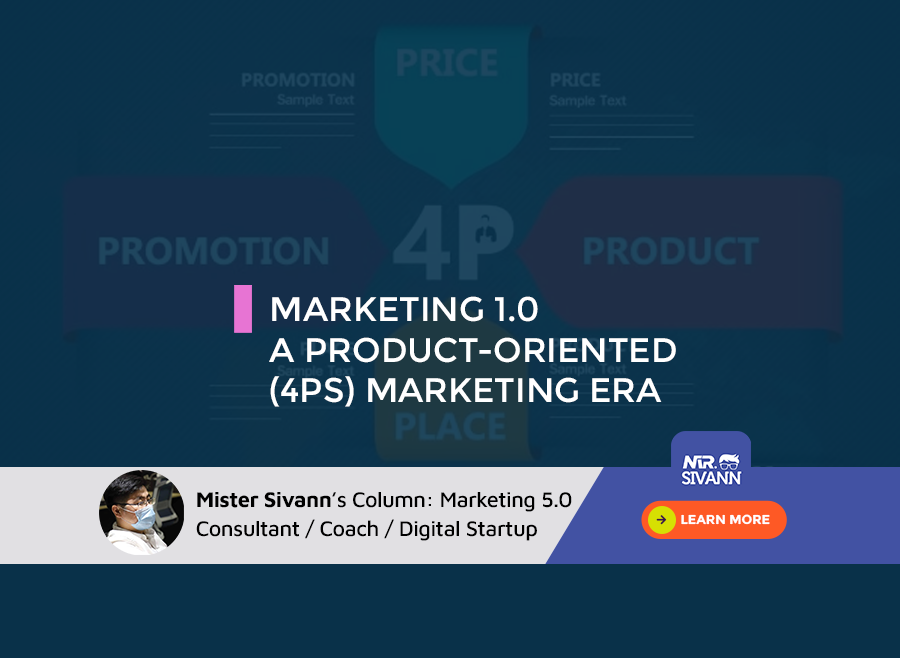 Marketing 1.0 a product-oriented (4Ps) marketing era